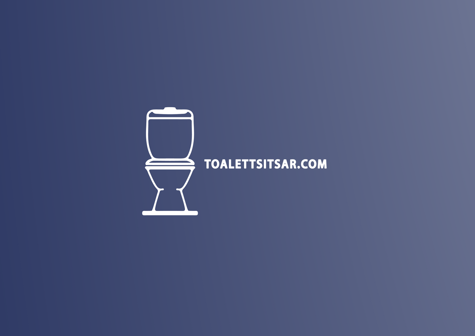 Vi har alla typer av toalettsitsar